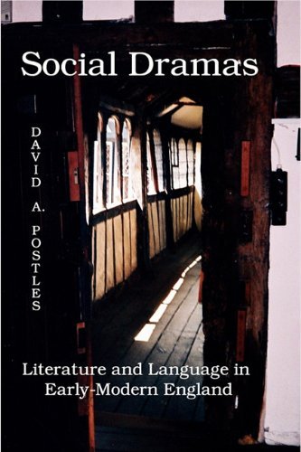 Cover for David A Postles · Social Dramas: Literature and Language in Early-Modern England. (Taschenbuch) (2010)