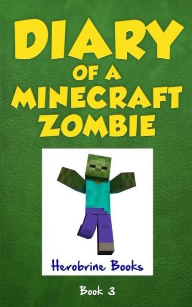 Cover for Zack Zombie · Diary of a Minecraft Zombie, Book 3: When Nature Calls (Paperback Bog) (2015)