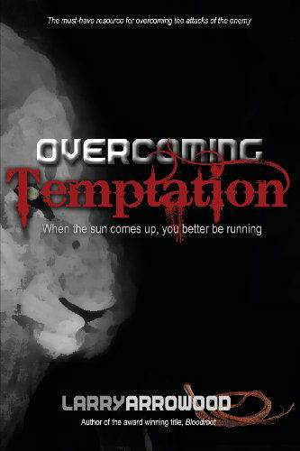 Cover for Larry Monroe Arrowood · Overcoming Temptation (Paperback Book) [Revised edition] (2014)