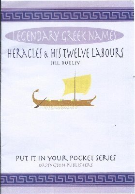 Cover for Jill Dudley · Heracles and his Twelve Labours: Legendary Greek names - Put it in your Pocket series (Paperback Book) (2023)