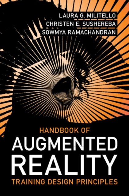 Militello, Laura G. (Unveil, LLC) · Handbook of Augmented Reality Training Design Principles (Paperback Book) (2023)