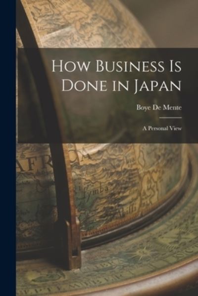 Cover for Boye De Mente · How Business is Done in Japan (Paperback Book) (2021)