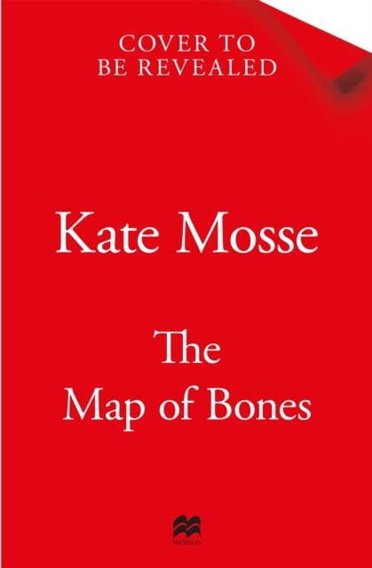 Cover for Kate Mosse · The Map of Bones - The Joubert Family Chronicles (Hardcover bog) (2024)