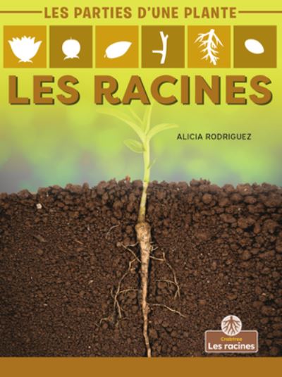 Cover for Alicia Rodriguez · Les Racines (Paperback Book) (2021)