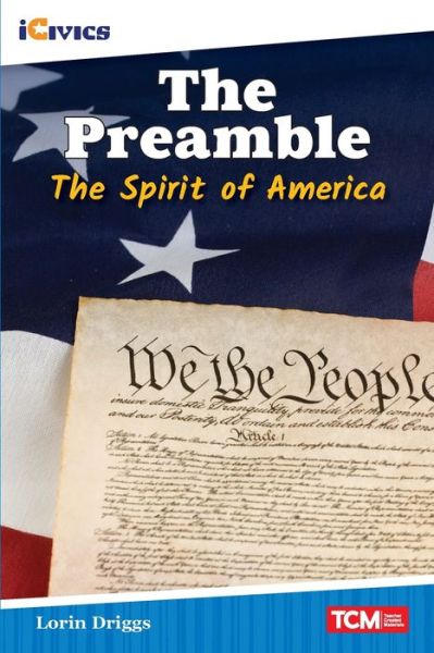 The Preamble - Lorin Driggs - Books - Teacher Created Materials - 9781087605159 - July 1, 2021