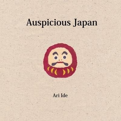 Cover for Ari Ide · Auspicious Japan (2nd English Edition) (Pocketbok) (2021)