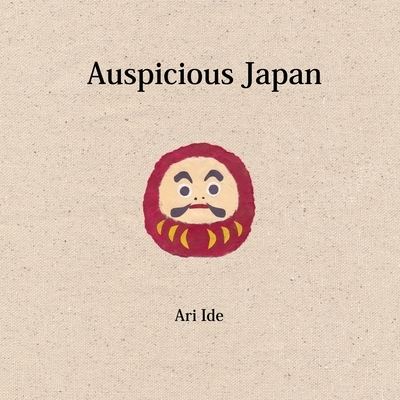 Cover for Ari Ide · Auspicious Japan (2nd English Edition) (Pocketbok) (2021)