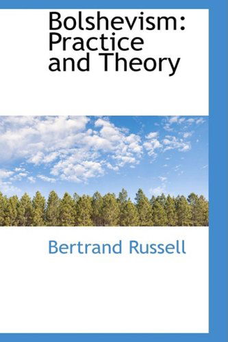 Cover for Bertrand Russell · Bolshevism: Practice and Theory (Hardcover Book) (2009)