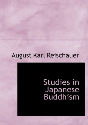Cover for August Karl Reischauer · Studies in Japanese Buddhism (Gebundenes Buch) (2009)