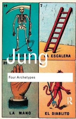 Cover for C.G. Jung · Four Archetypes - Routledge Classics (Innbunden bok) (2017)