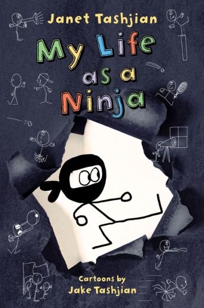 My Life as a Ninja - The My Life series - Janet Tashjian - Böcker - Palgrave USA - 9781250294159 - 2 april 2019