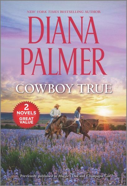 Cover for Diana Palmer · Cowboy True : A 2-in-1 Collection (Paperback Book) (2021)