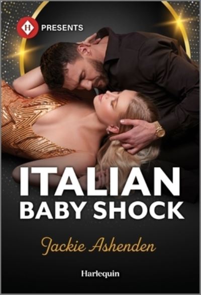 Cover for Jackie Ashenden · Italian Baby Shock (Book) (2024)