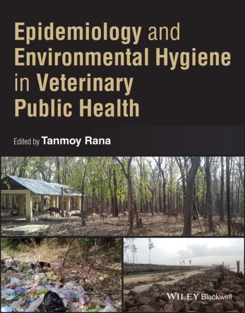 Cover for Rana · Epidemiology and Environmental Hygiene in Veterina ry Public Health (Gebundenes Buch) (2024)