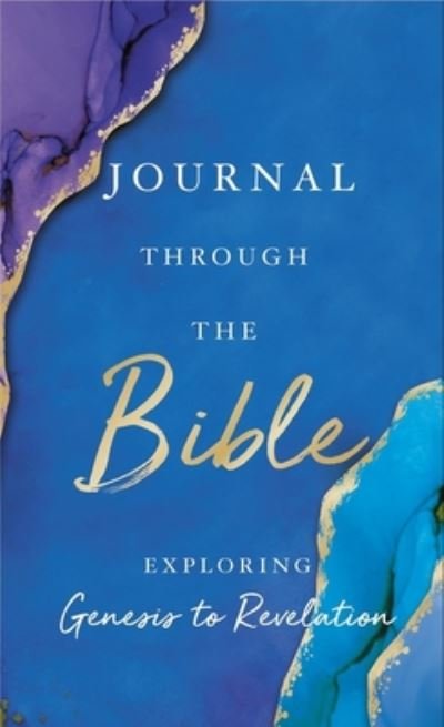 Cover for Thomas Nelson · Journal Through the Bible: Explore Genesis to Revelation (Hardcover Book) (2020)