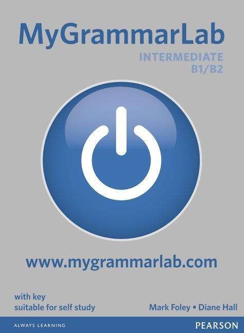 Cover for Mark Foley · MyGrammarLab Intermediate with Key and MyLab Pack - Longman Learners Grammar (Buch) (2012)