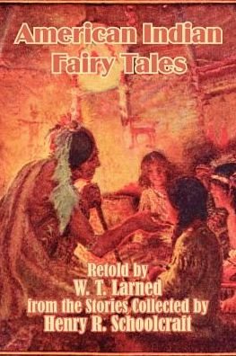 Cover for W T Larned · American Indian Fairy Tales (Paperback Book) (2003)