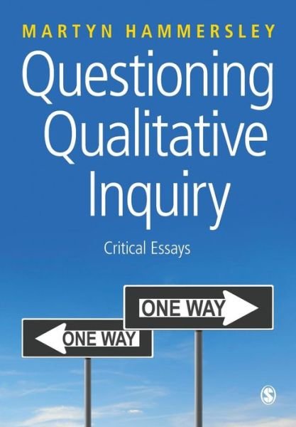 Cover for Martyn Hammersley · Questioning Qualitative Inquiry: Critical Essays (Taschenbuch) (2008)