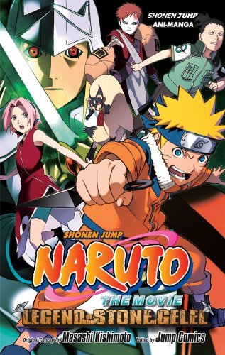 Cover for Masashi Kishimoto · Naruto the Movie Ani-manga, Vol. 2: Legend of the Stone of Gelel (Paperback Bog) (2008)