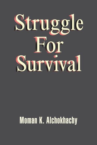 Cover for Moman K. Alchokhachy · Struggle for Survival (Paperback Book) (2008)