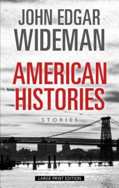 Cover for John Edgar Wideman · American Histories (Hardcover Book) (2019)