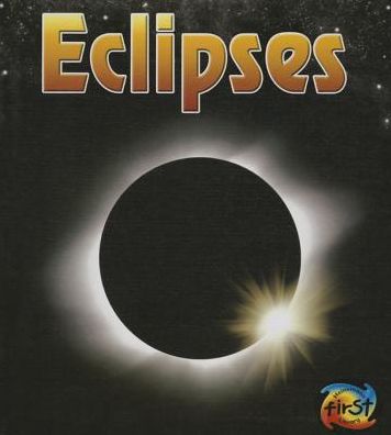 Eclipses (The Night Sky: and Other Amazing Sights in Space) - Nick Hunter - Books - Heinemann - 9781432975159 - July 1, 2013