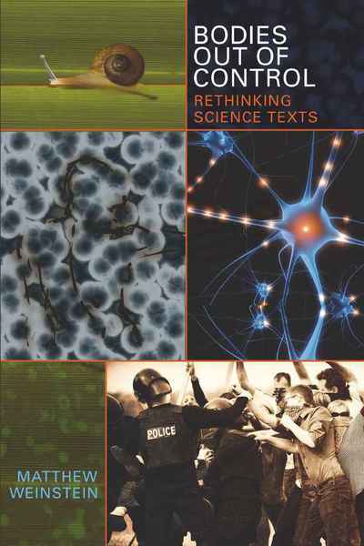 Cover for Matthew Weinstein · Bodies Out of Control: Rethinking Science Texts - Complicated Conversation (Paperback Book) [New edition] (2009)