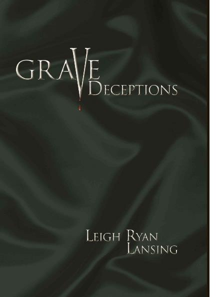 Cover for Leigh Ryan Lansing · Grave Deceptions (Hardcover Book) (2008)