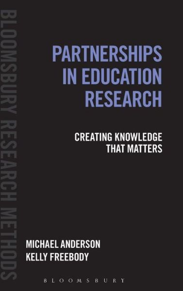 Cover for Anderson, Professor Michael (University of Sydney, Australia) · Partnerships in Education Research: Creating Knowledge that Matters (Hardcover Book) (2014)