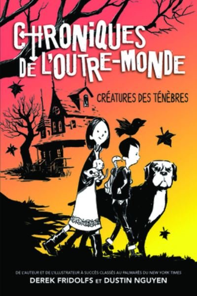 Cover for Derek Fridolfs · Chroniques de l'Outre-Monde: No 1 - Creatures Des Tenebres (Paperback Book) (2021)