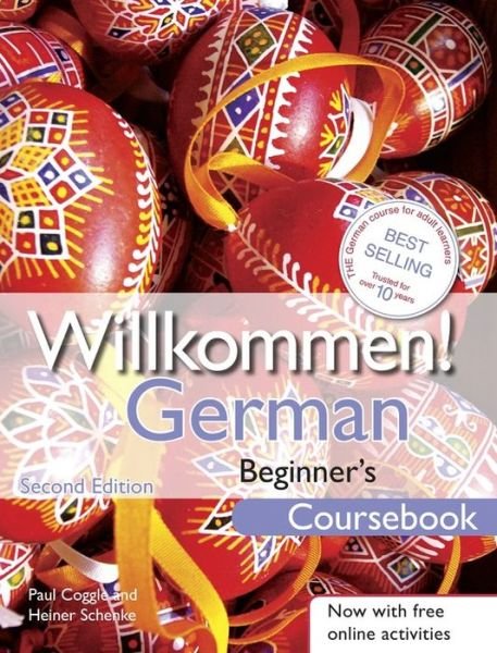 Cover for Paul Coggle · Willkommen! German Beginner's Course 2ED Revised: Coursebook (Paperback Book) (2012)