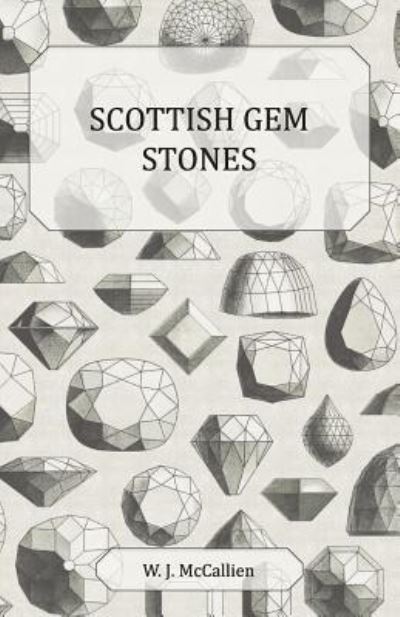 Cover for W J Mccallien · Scottish Gem Stones (Paperback Book) (2011)