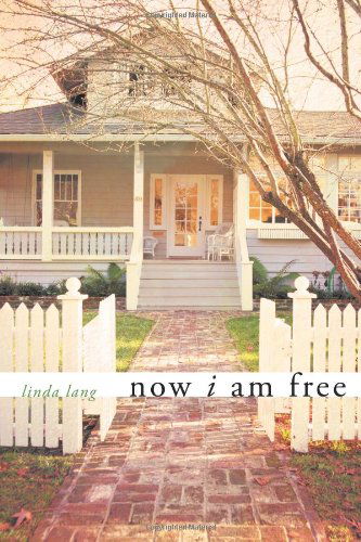 Now I Am Free - Linda Lang - Bøker - Balboa Press - 9781452506159 - 25. juli 2012