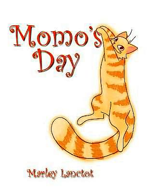 Cover for Marley Lanctot · Momo's Day (Paperback Book) (2010)