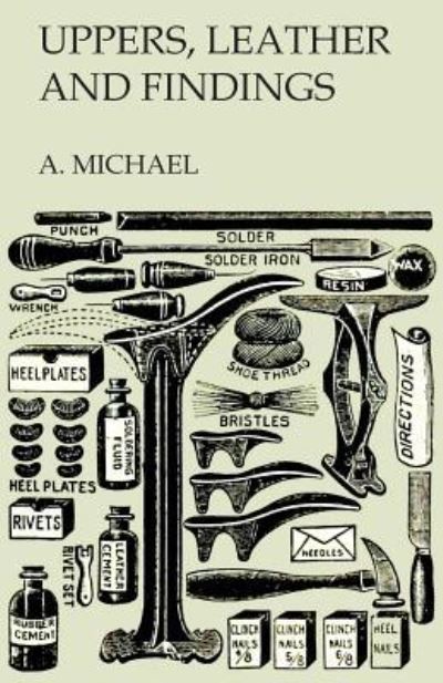 Cover for A Michael · Uppers, Leather and Findings (Paperback Book) (2017)