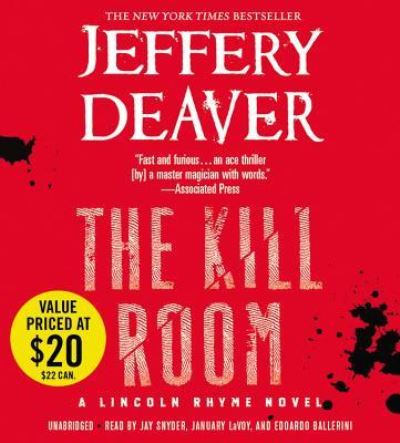 The Kill Room - Jeffery Deaver - Muu - Hachette Audio - 9781478979159 - tiistai 4. kesäkuuta 2013