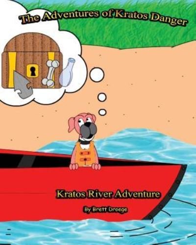 Cover for Brett Droege · Kratos' River Adventure (Paperback Book) (2012)