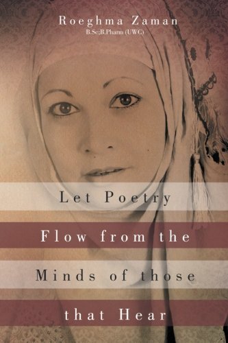 Cover for Roeghma Zaman · Let Poetry Flow from the Minds of Those That Hear (Pocketbok) (2012)