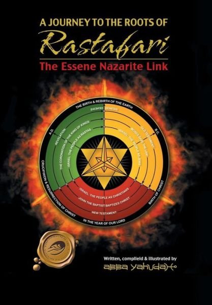 Cover for Abba Yahudah · A Journey to the Roots of Rastafari: the Essene Nazarite Link (Innbunden bok) (2014)