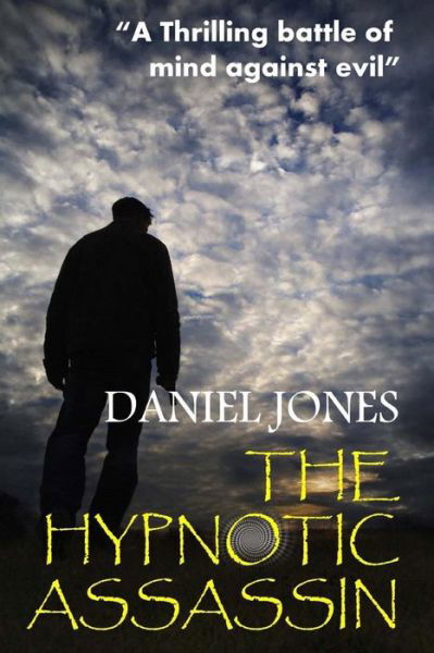 Cover for Daniel Jones · The Hypnotic Assassin (Paperback Book) (2014)