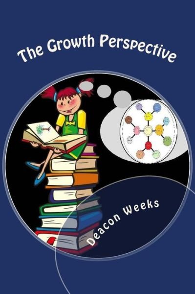 Cover for Deacon Weeks · The Growth Perspective (Paperback Bog) (2014)