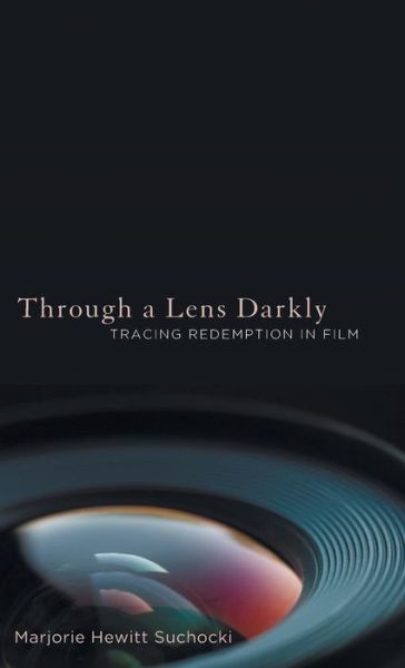 Cover for Marjorie Hewitt Suchocki · Through a Lens Darkly (Hardcover Book) (2015)