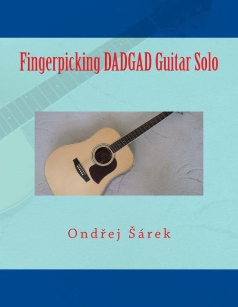 Cover for Ondrej Sarek · Fingerpicking Dadgad Guitar Solo (Pocketbok) (2014)