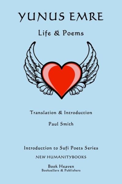Cover for Paul Smith · Yunus Emre: Life &amp; Poems (Paperback Book) (2014)