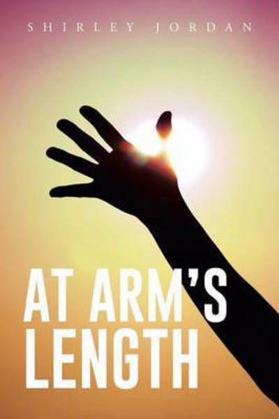 Cover for Shirley Jordan · At Arm's Length (Paperback Book) (2015)