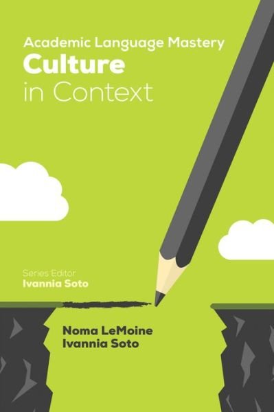 Cover for Noma R. LeMoine · Academic Language Mastery: Culture in Context (Paperback Book) (2017)