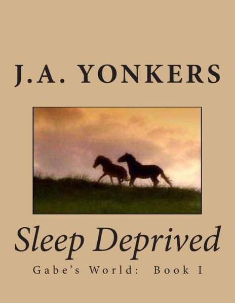 Cover for J a Yonkers · Sleep Deprived (Paperback Book) (2015)