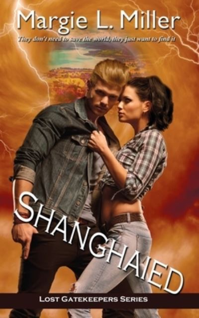 Cover for Margie L Miller · Shanghaied (Paperback Book) (2016)