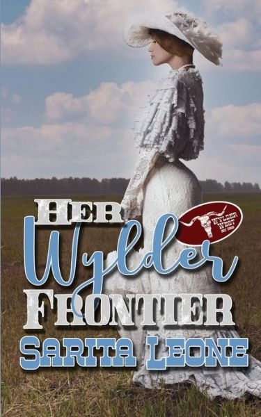 Cover for Sarita Leone · Her Wylder Frontier (Paperback Book) (2022)