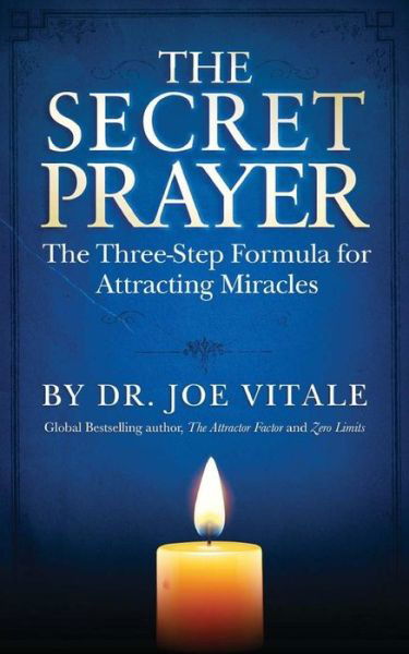 Cover for Joe Vitale · The Secret Prayer: the Three-step Formula for Attracting Miracles (Paperback Bog) (2015)